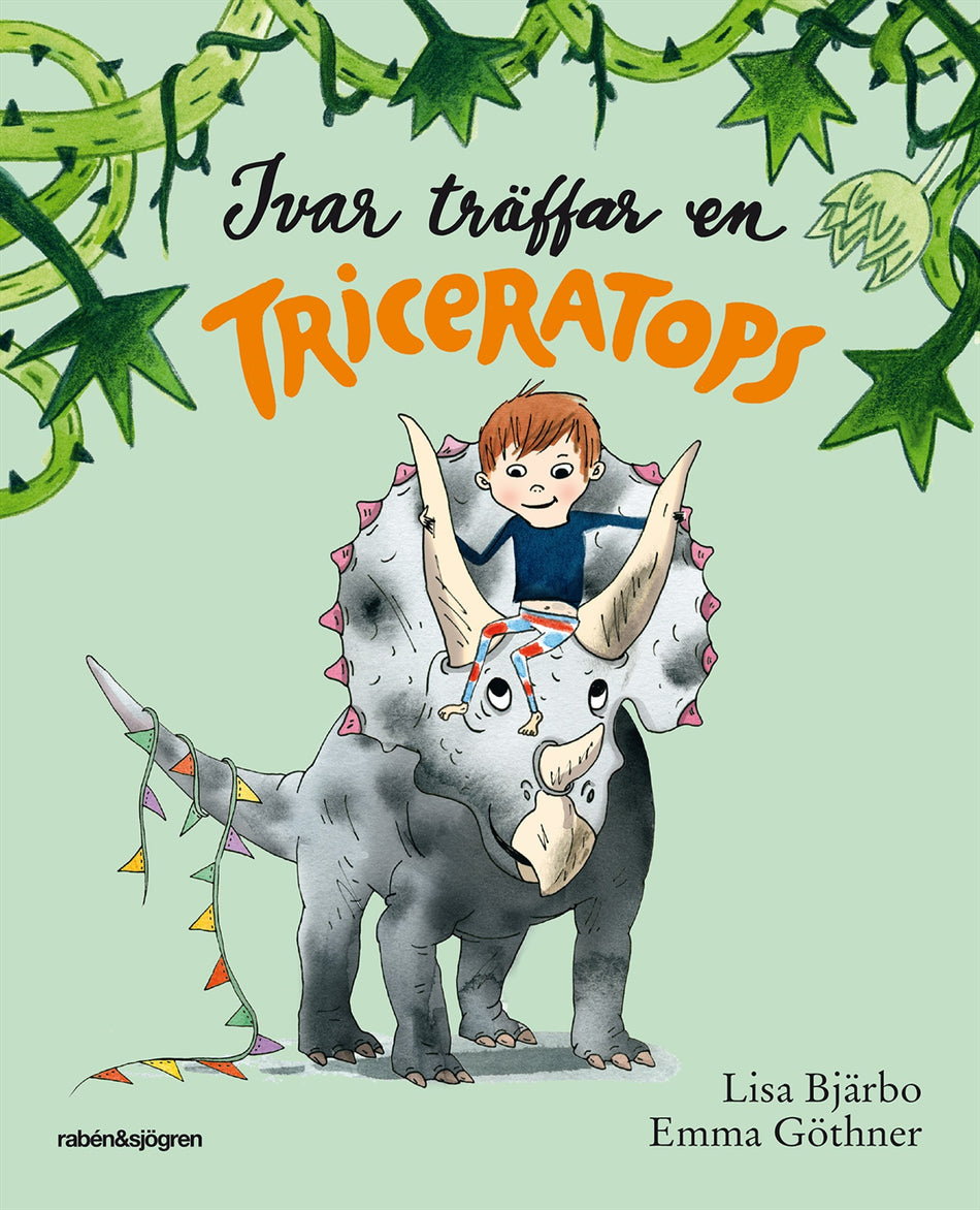 Valokuva kirjasta Lisa Bjärbo / Emma Göthner Ivar träffar en triceratops, kuuluu tuoteryhmään Ruots lapset nuoret ja sarjakuvat.