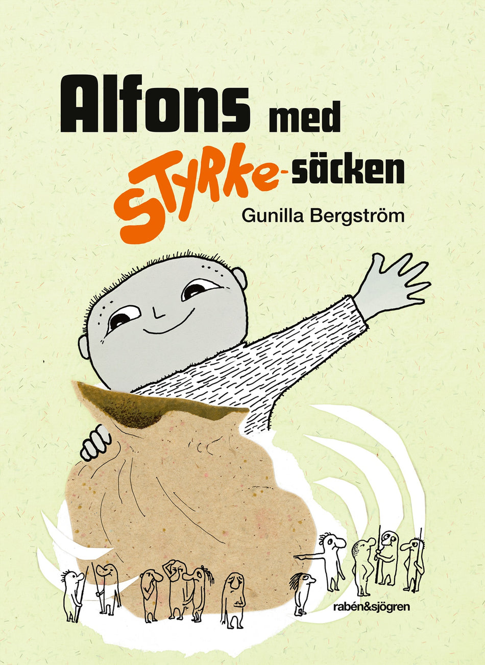 Valokuva kirjasta Gunilla Bergström Alfons med styrke-säcken, kuuluu tuoteryhmään Ruots lapset nuoret ja sarjakuvat.