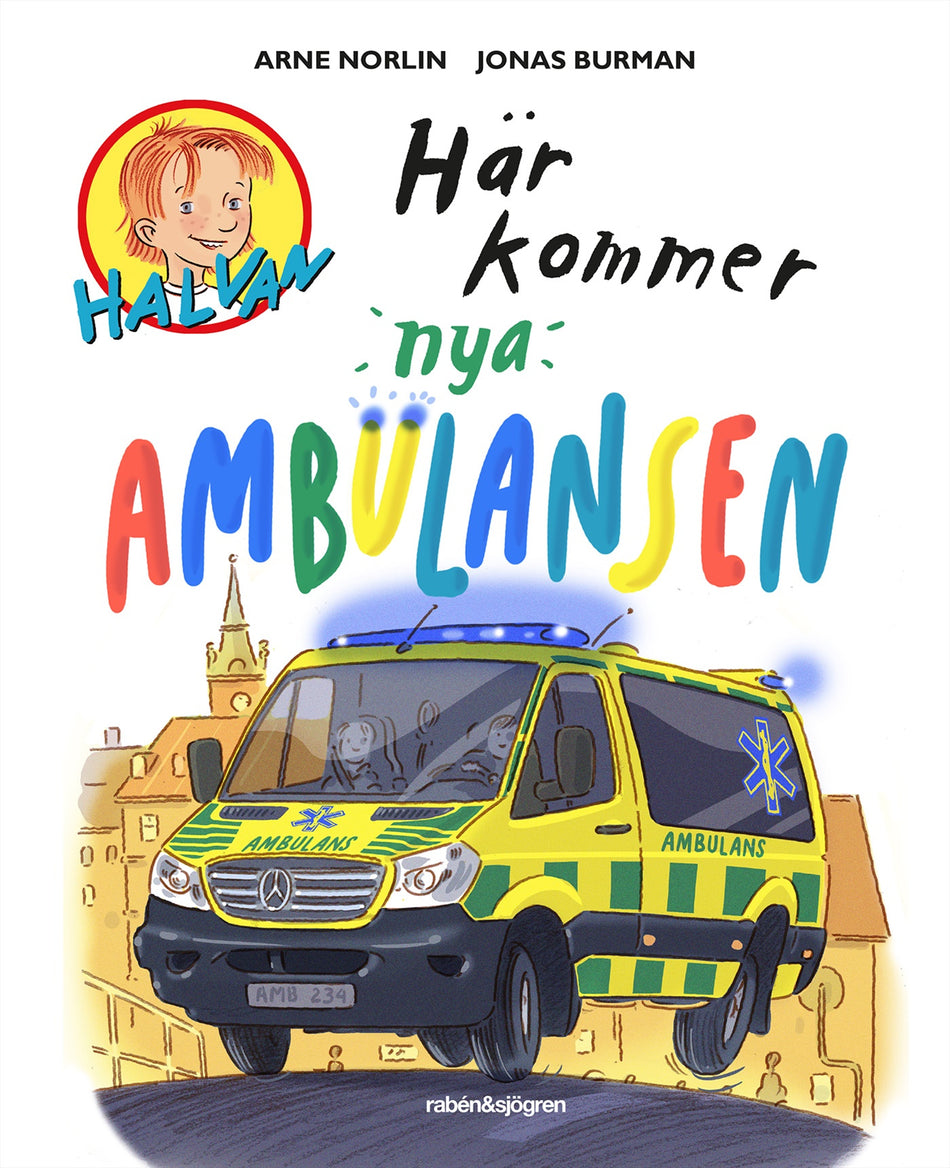 Valokuva kirjasta Arne Norlin / Jonas Burman Här kommer nya ambulansen, kuuluu tuoteryhmään Ruots lapset nuoret ja sarjakuvat.
