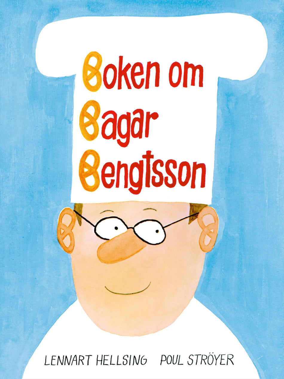 Valokuva kirjasta Lennart Hellsing / Poul Ströyer Boken om Bagar Bengtsson, kuuluu tuoteryhmään Ruots lapset nuoret ja sarjakuvat.
