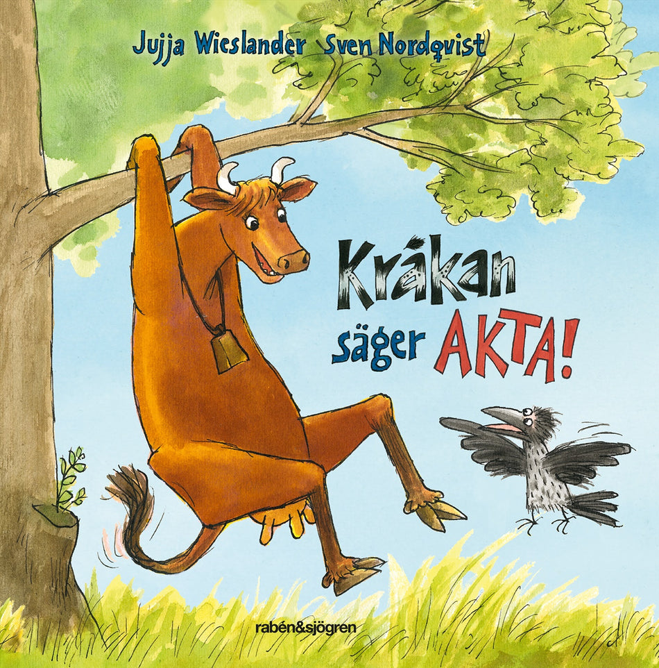 Valokuva kirjasta Jujja Wieslander / Sven Nordqvist Kråkan säger AKTA!, kuuluu tuoteryhmään Ruots lapset nuoret ja sarjakuvat.