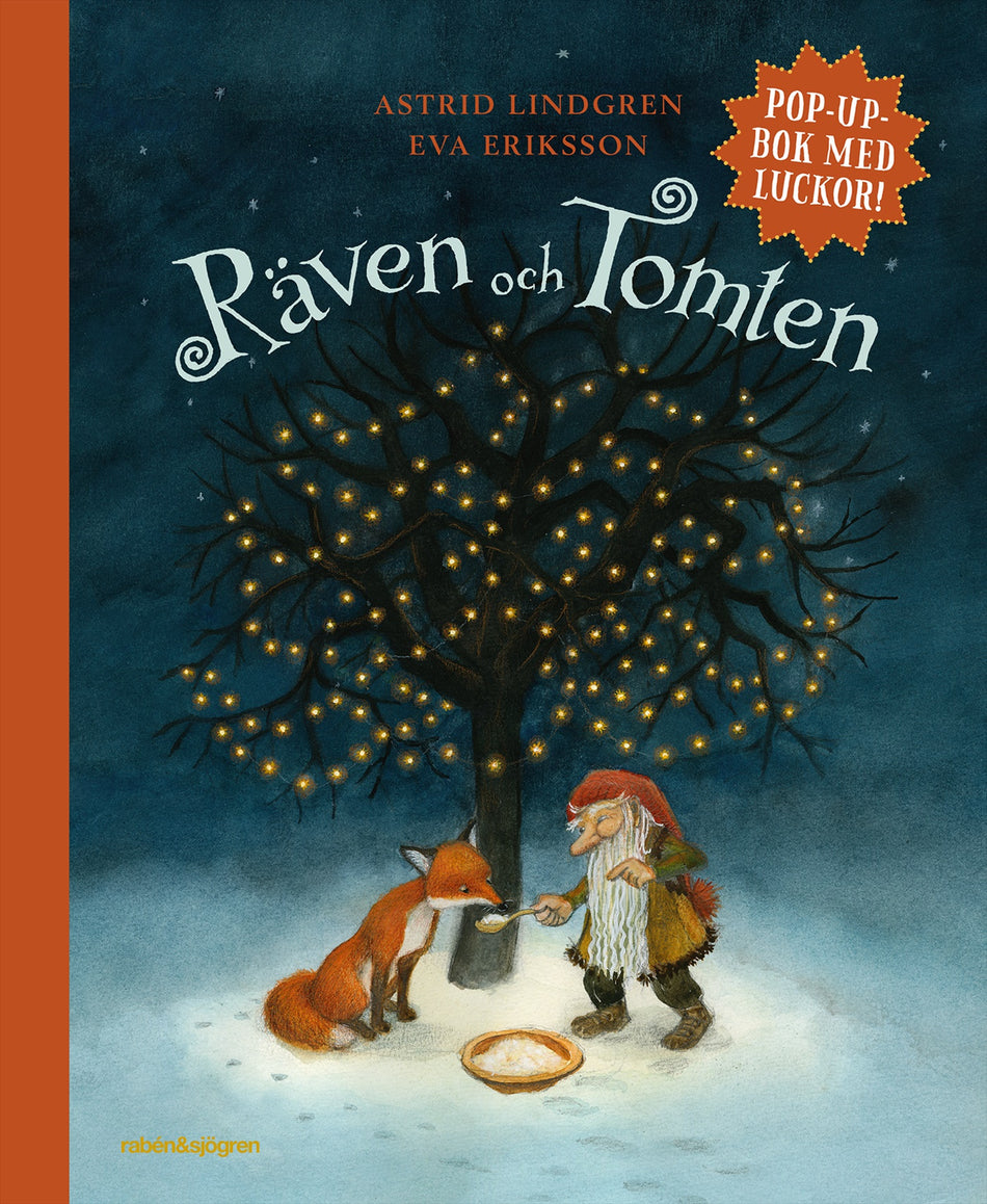 Valokuva kirjasta Astrid Lindgren / Eva Eriksson Räven och tomten (pop-up-bok med luckor), kuuluu tuoteryhmään Ruots lapset nuoret ja sarjakuvat.