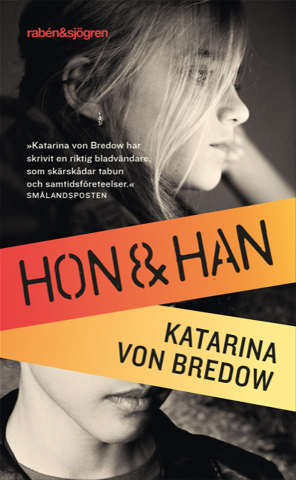 Valokuva kirjasta Katarina von Bredow Hon &amp; han, kuuluu tuoteryhmään Ruots lapset nuoret ja sarjakuvat.