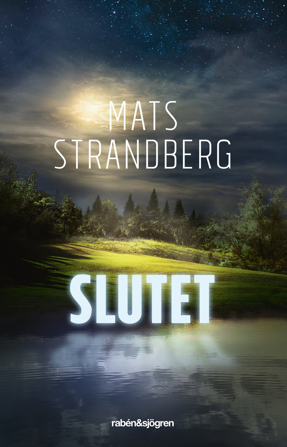 Valokuva kirjasta Mats Strandberg Slutet, kuuluu tuoteryhmään Ruots lapset nuoret ja sarjakuvat.