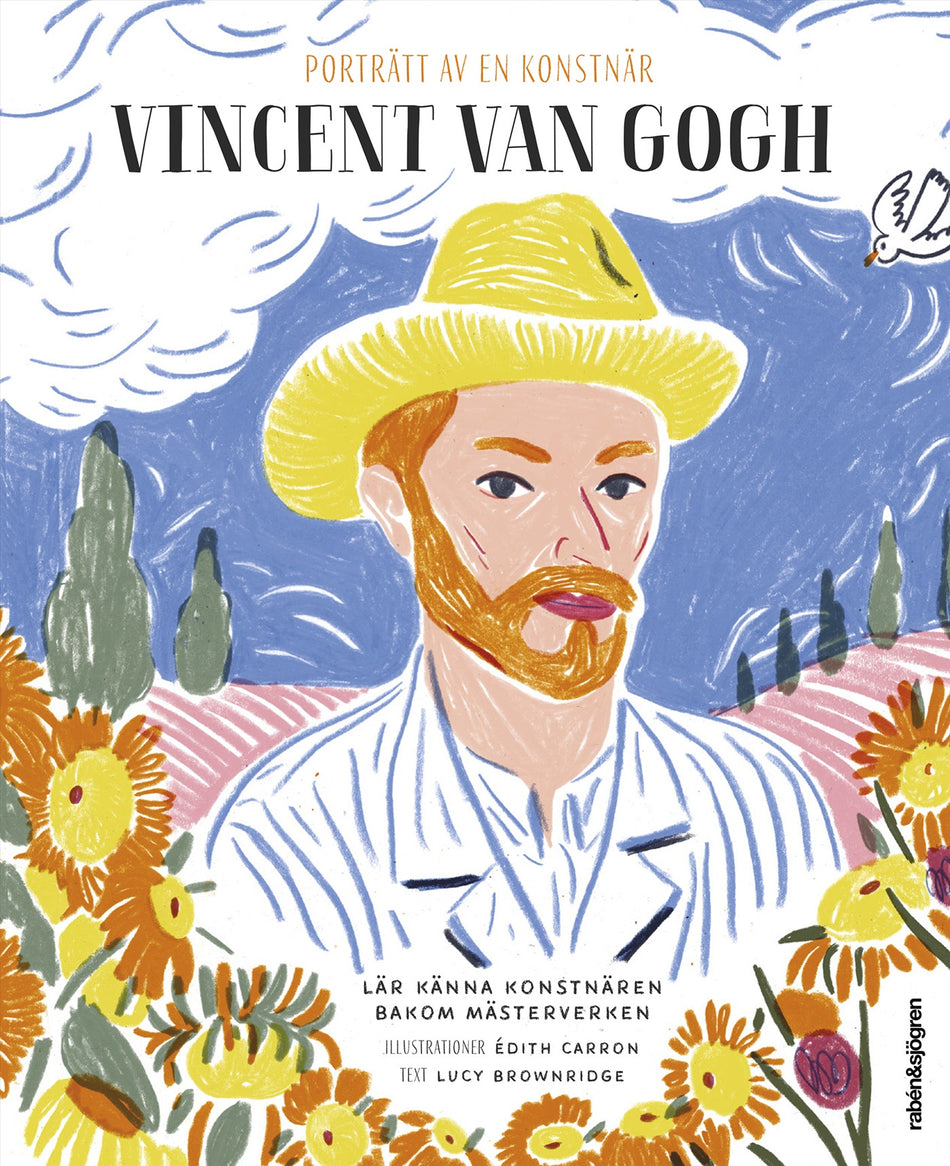Valokuva kirjasta Lucy Brownridge / Edith Carron Vincent Van Gogh, kuuluu tuoteryhmään Ruots lapset nuoret ja sarjakuvat.