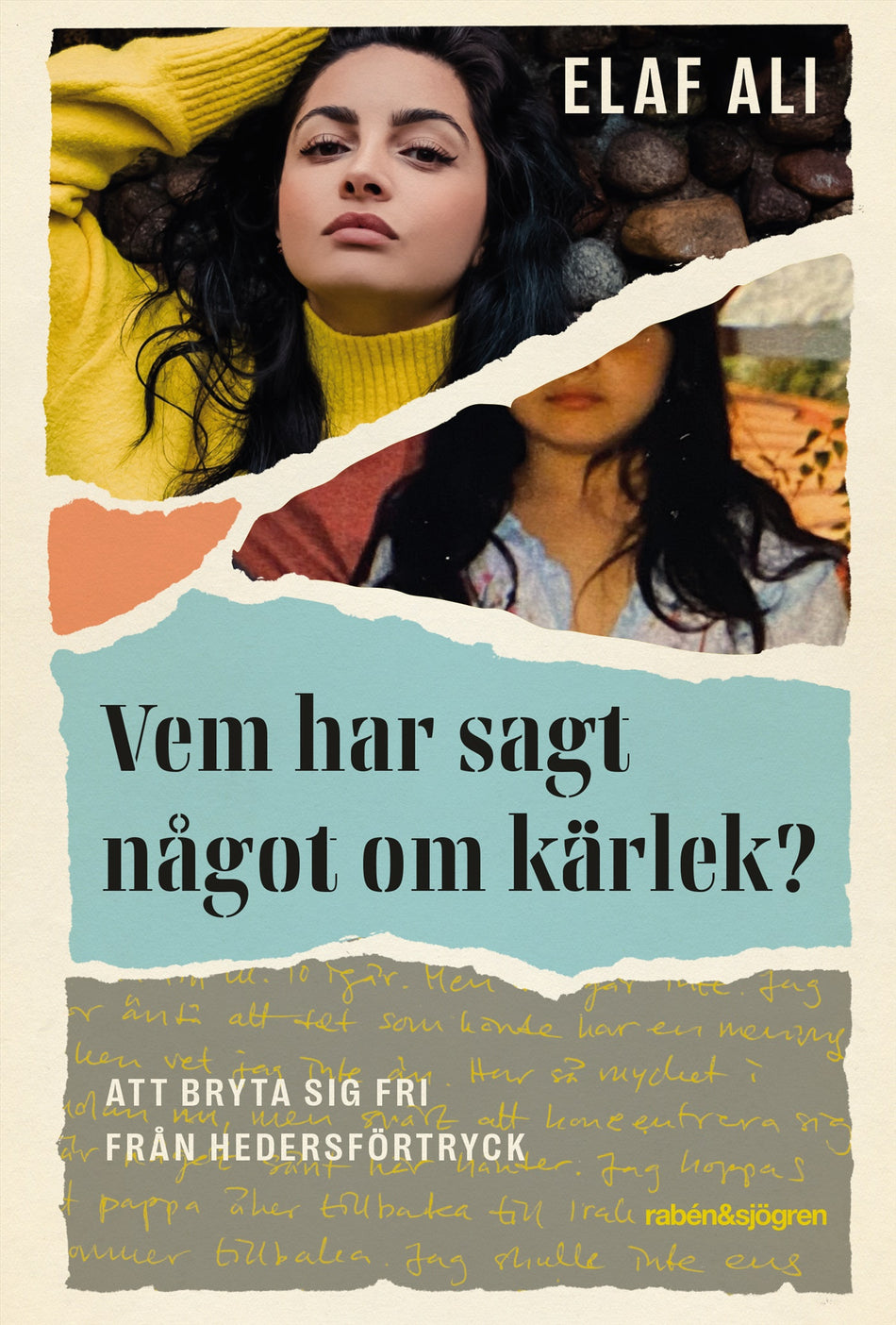 Valokuva kirjasta Elaf Ali Vem har sagt något om kärlek? : att bryta sig fri från hedersförtryck, kuuluu tuoteryhmään Ruots lapset nuoret ja sarjakuvat.