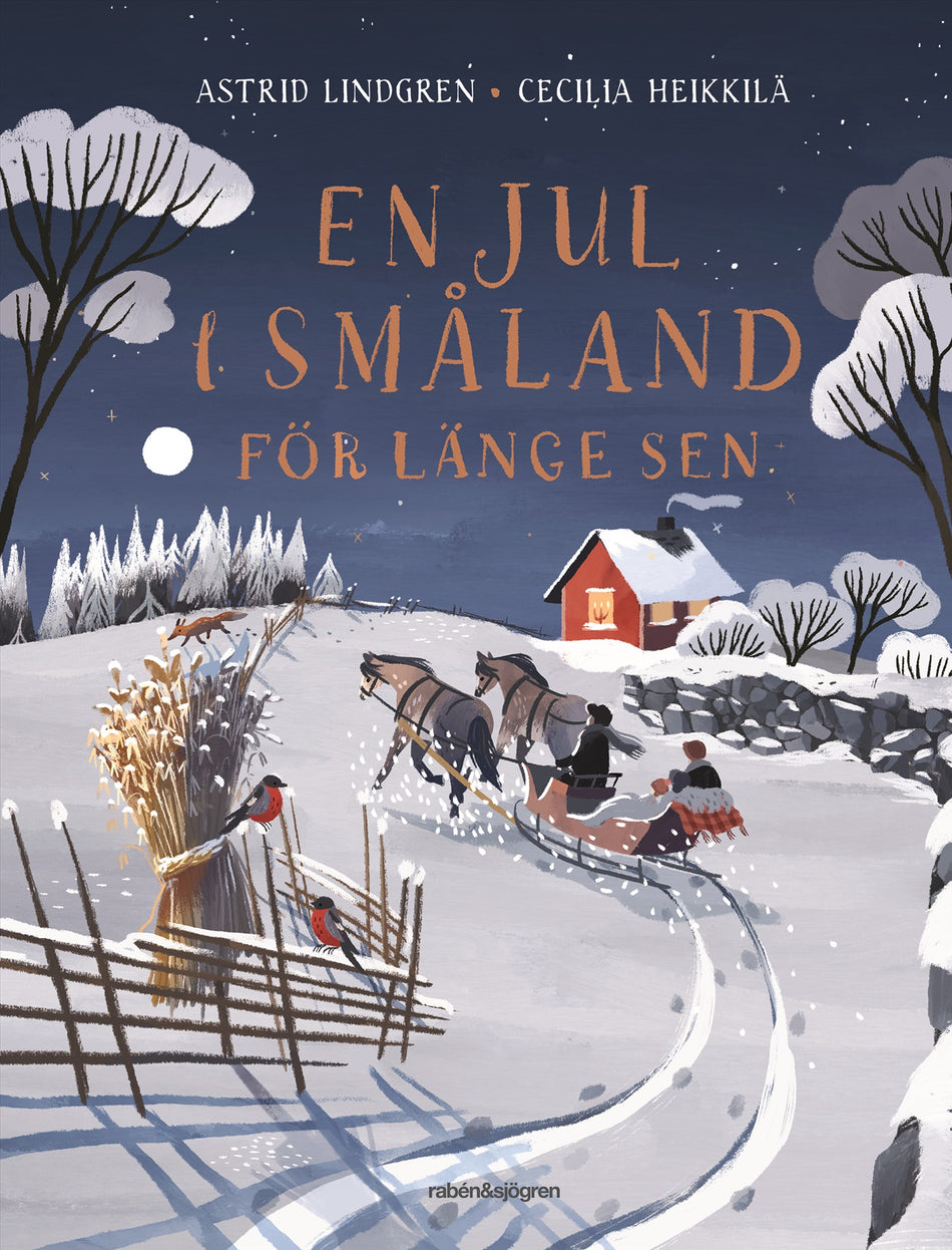Valokuva kirjasta Astrid Lindgren / Cecilia Heikkilä En jul i Småland för länge sen, kuuluu tuoteryhmään Ruots lapset nuoret ja sarjakuvat.