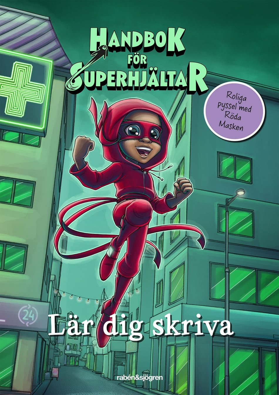 Valokuva kirjasta Elias Våhlund / Agnes Våhlund Handbok för superhjältar lär dig skriva, kuuluu tuoteryhmään Ruots lapset nuoret ja sarjakuvat.