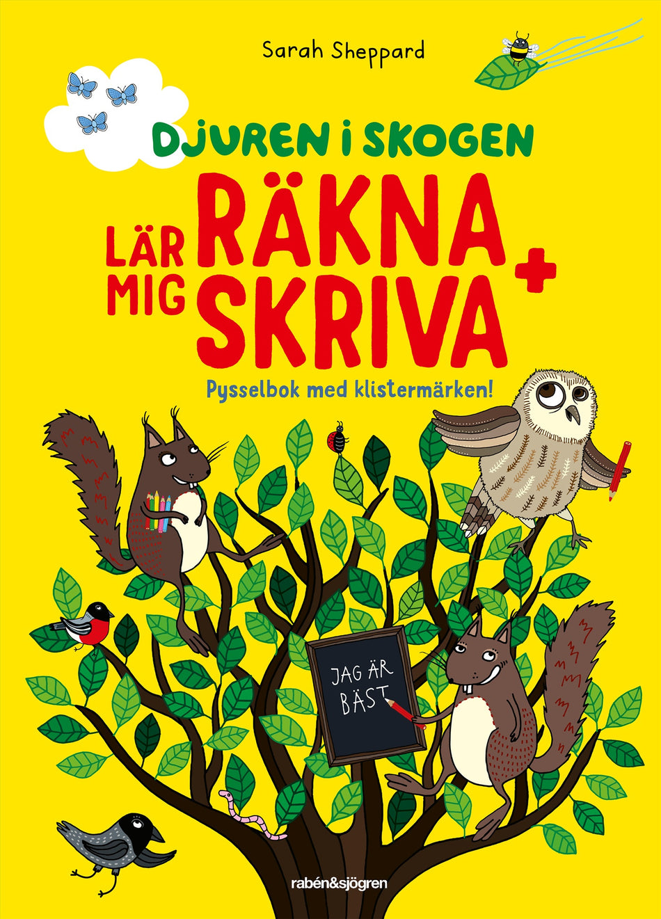 Valokuva kirjasta Sarah Sheppard Djuren i skogen lär mig räkna + skriva, kuuluu tuoteryhmään Ruots lapset nuoret ja sarjakuvat.