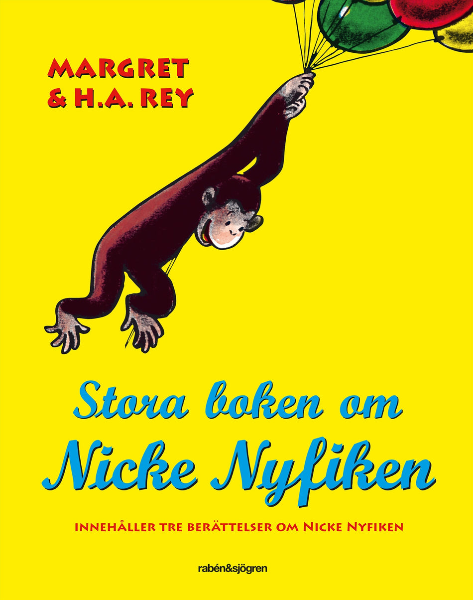 Valokuva kirjasta H. A. Rey / Margret Rey Stora boken om Nicke Nyfiken, kuuluu tuoteryhmään Ruots lapset nuoret ja sarjakuvat.