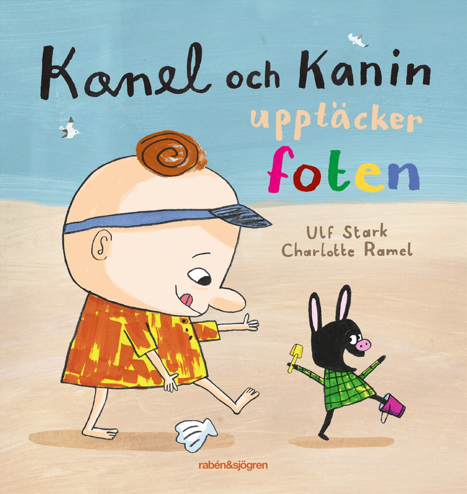 Valokuva kirjasta Ulf Stark / Charlotte Ramel Kanel och Kanin upptäcker foten, kuuluu tuoteryhmään Ruots lapset nuoret ja sarjakuvat.