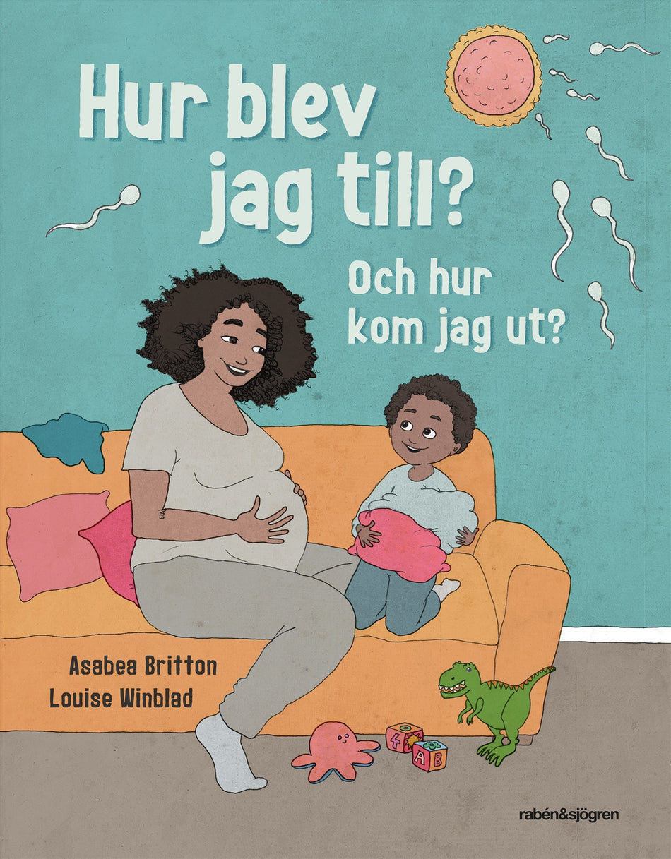 Valokuva kirjasta Asabea Britton Hur blev jag till? Och hur kom jag ut?, kuuluu tuoteryhmään Ruots lapset nuoret ja sarjakuvat.