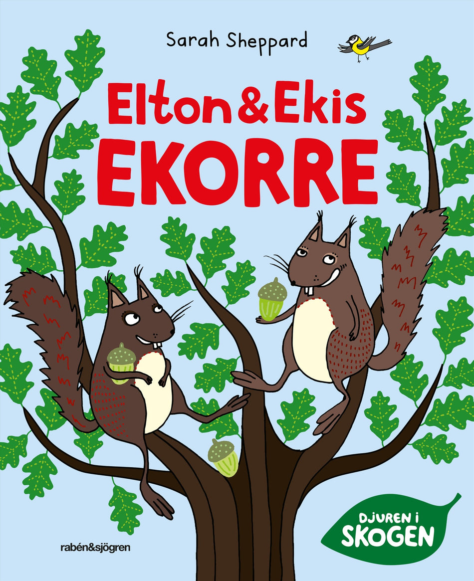 Valokuva kirjasta Sarah Sheppard Elton och Ekis Ekorre, kuuluu tuoteryhmään Ruots lapset nuoret ja sarjakuvat.