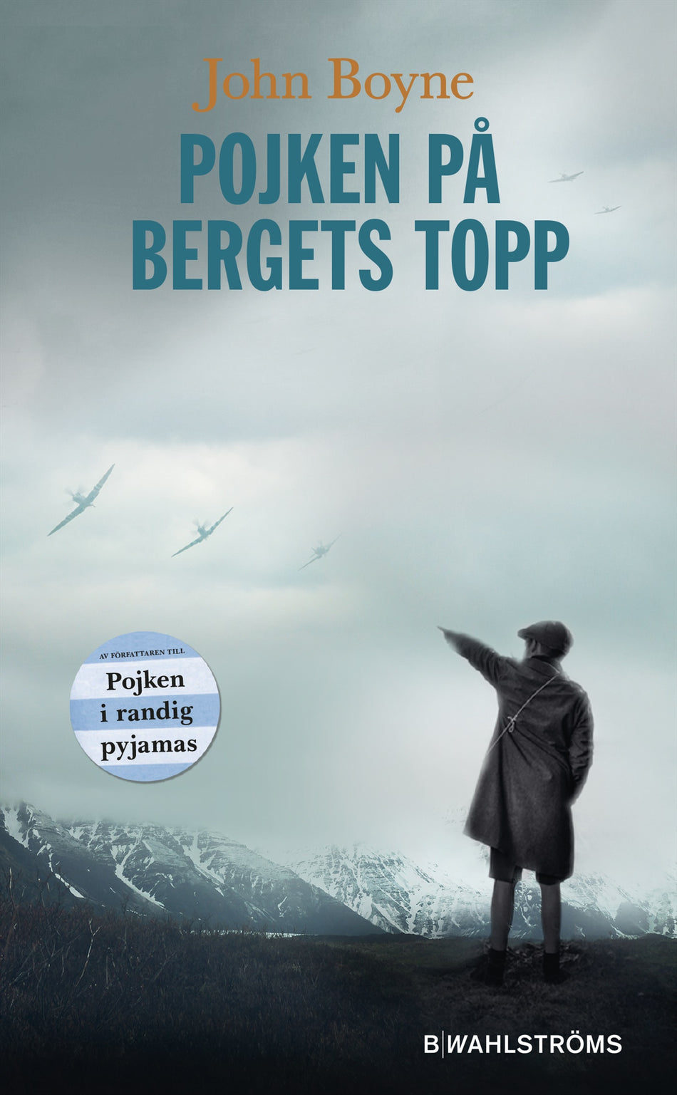 Valokuva kirjasta John Boyne Pojken på bergets topp, kuuluu tuoteryhmään Ruots lapset nuoret ja sarjakuvat.