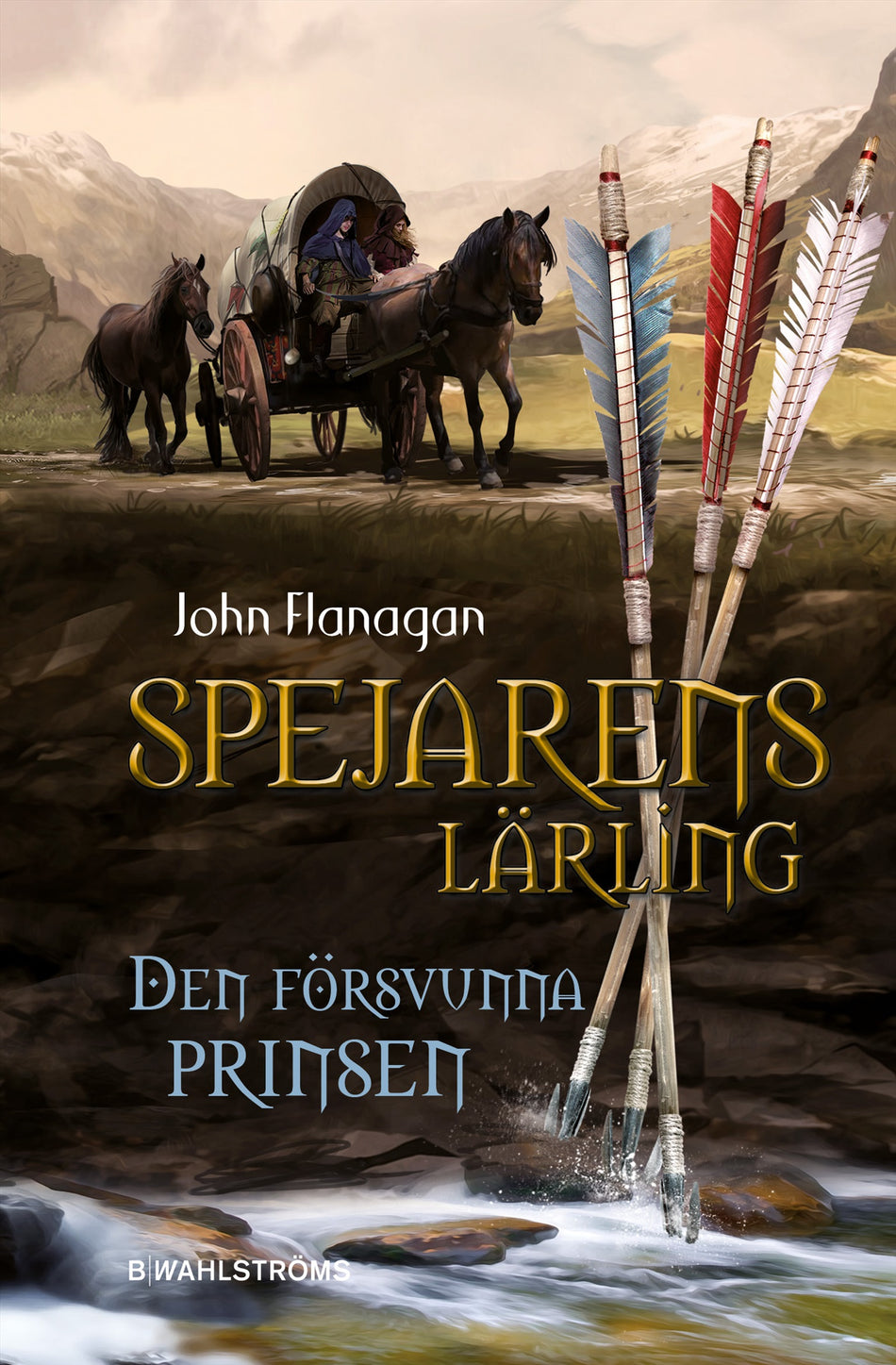 Valokuva kirjasta John Flanagan Den försvunna prinsen, kuuluu tuoteryhmään Ruots lapset nuoret ja sarjakuvat.