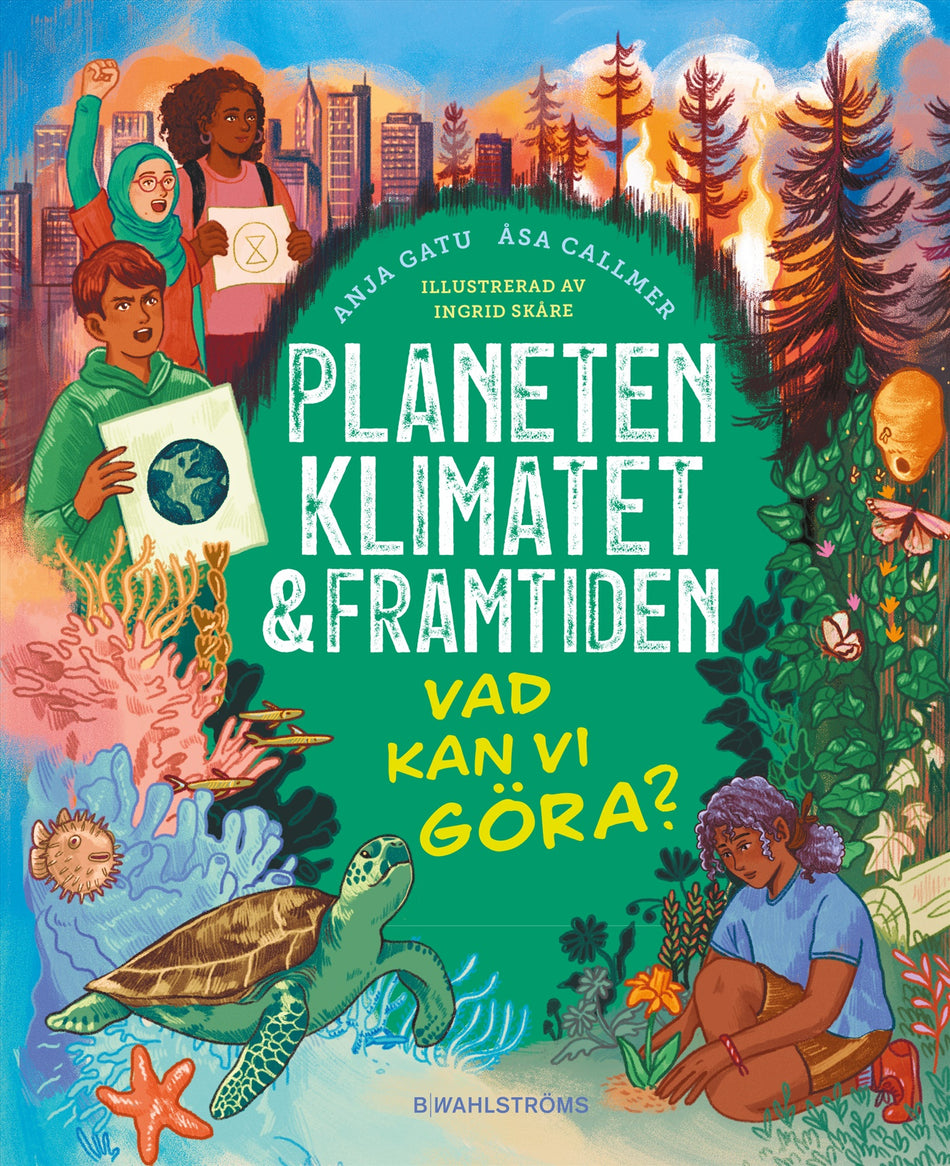 Valokuva kirjasta Anja Gatu / Åsa Callmer Planeten, klimatet &amp; framtiden : vad kan vi göra?, kuuluu tuoteryhmään Ruots lapset nuoret ja sarjakuvat.