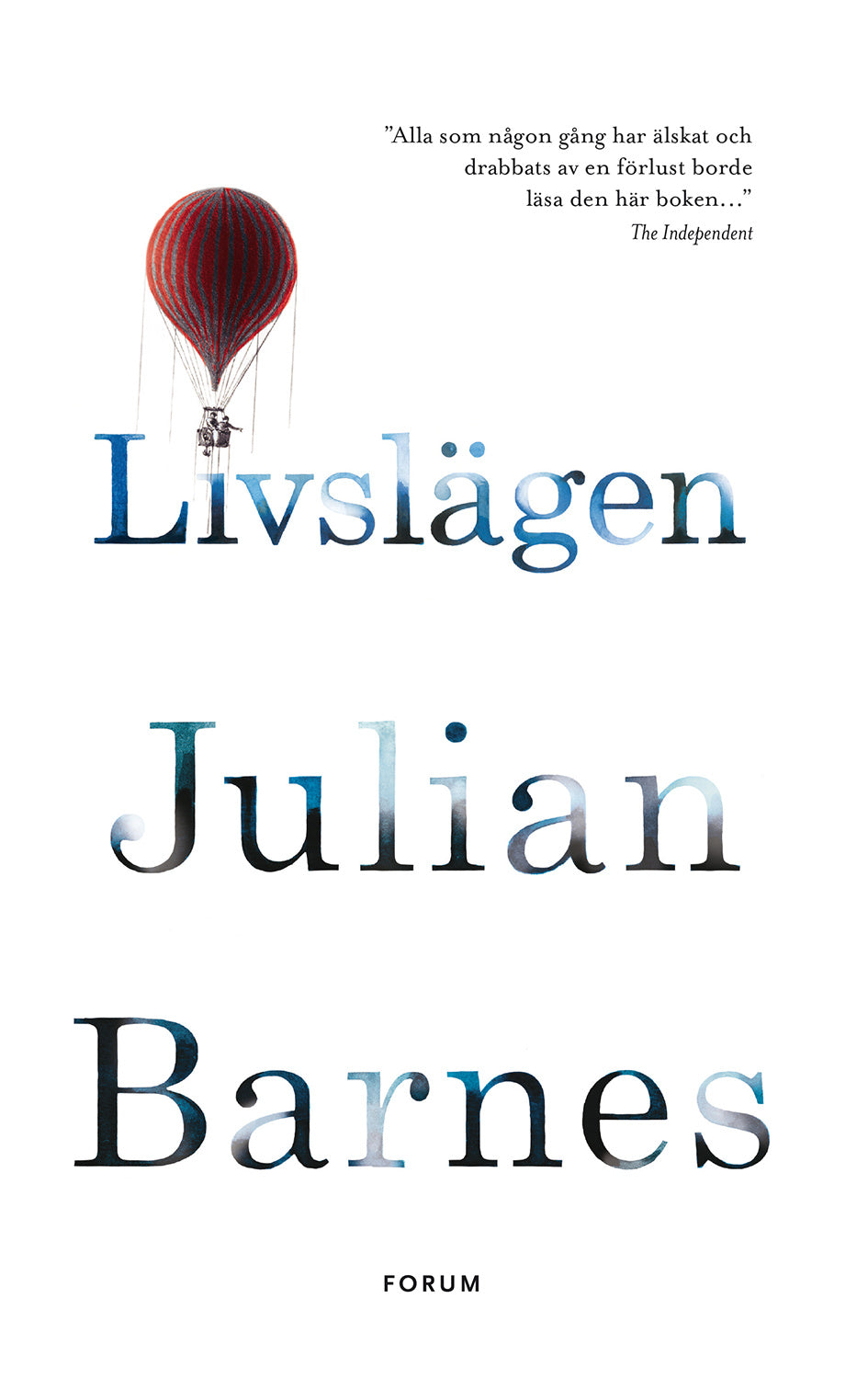 Valokuva kirjasta Julian Barnes Livslägen, kuuluu tuoteryhmään Ruots muu tieto.