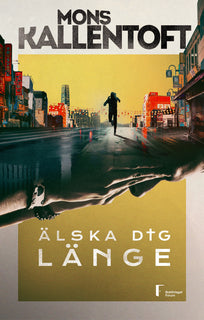 Älska dig länge