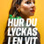 Tuotteen Hur du lyckas i en vit värld pikkukuva 2