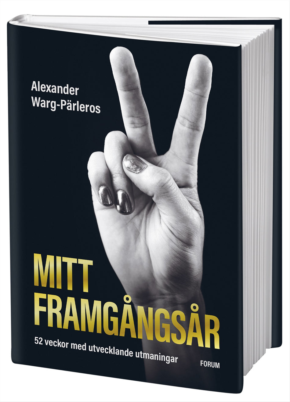 Valokuva kirjasta Alexander Warg-Pärleros Mitt framgångsår, kuuluu tuoteryhmään Ruots muu tieto.