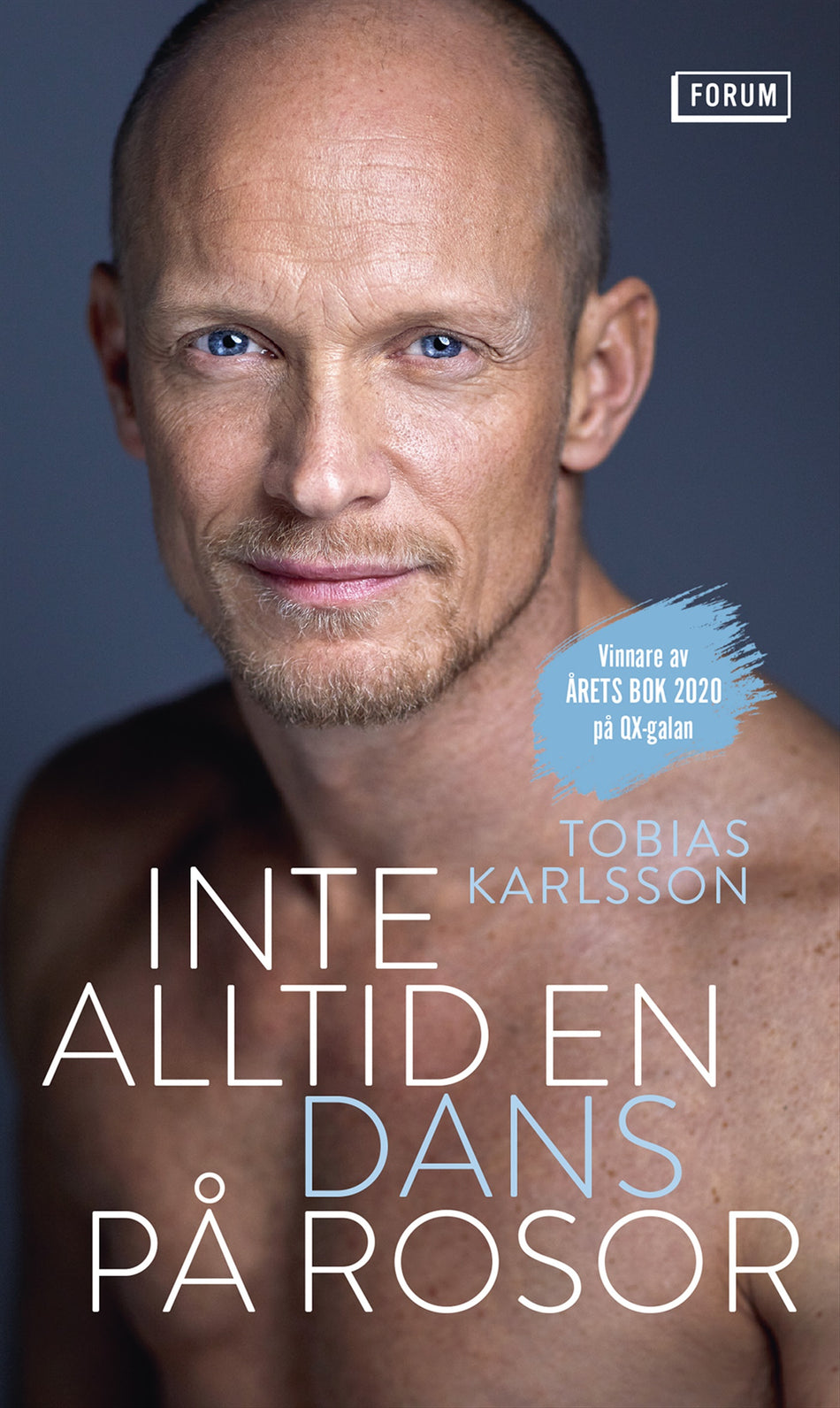 Valokuva kirjasta Tobias Karlsson Inte alltid en dans på rosor, kuuluu tuoteryhmään Ruots muu tieto.