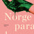 Tuotteen Norgeparadoxen : en granskning av det goda landets svarta baksida pikkukuva 3