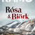 Tuotteen Rosa &amp; Björk pikkukuva 1