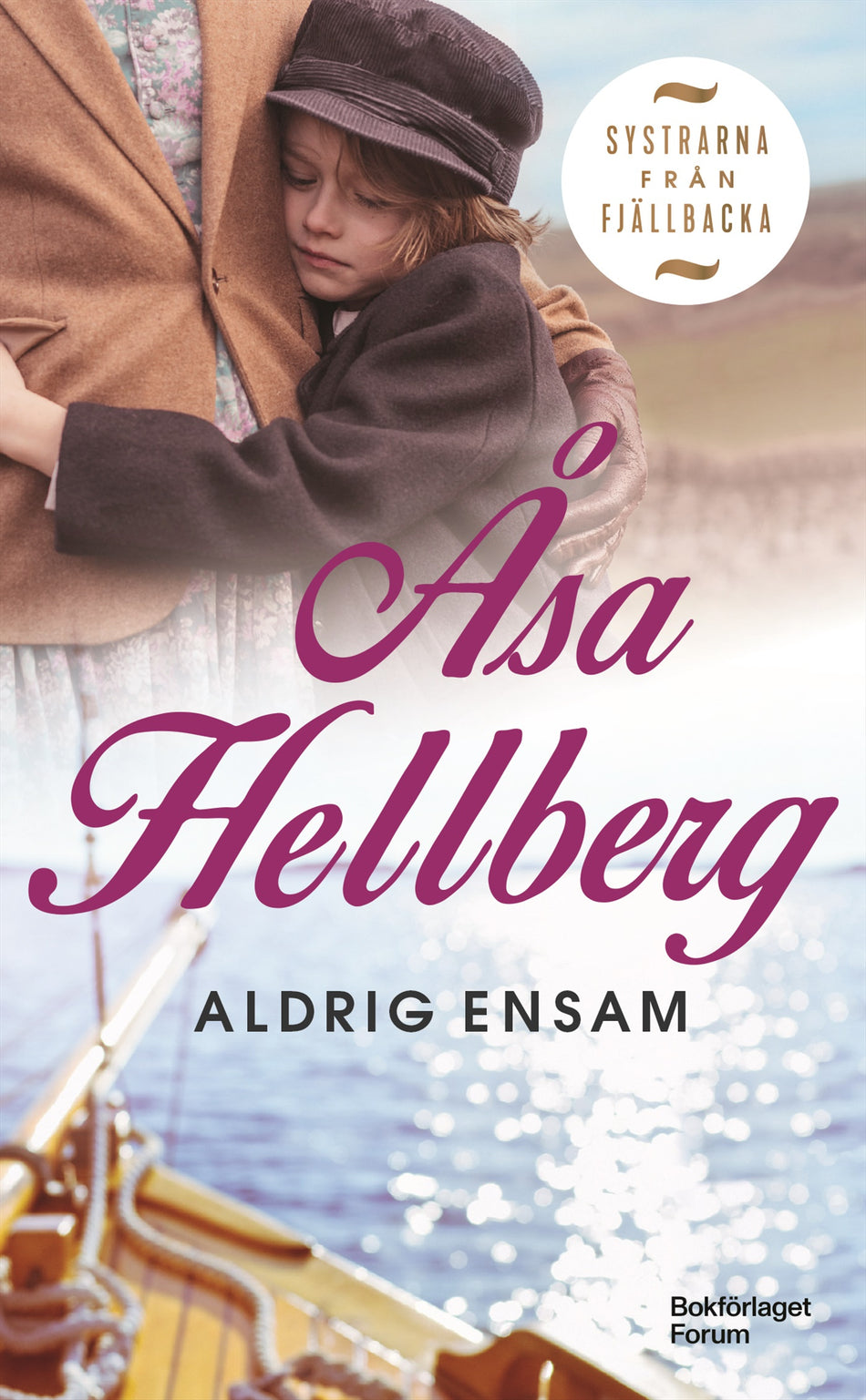 Valokuva kirjasta Åsa Hellberg Aldrig ensam, kuuluu tuoteryhmään Ruots kaunokirjat.