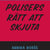 Tuotteen Polisers rätt att skjuta pikkukuva 2