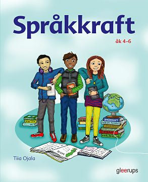 Valokuva kirjasta Tiia Ojala Språkkraft 4-6, kuuluu tuoteryhmään Ruots lapset nuoret ja sarjakuvat.