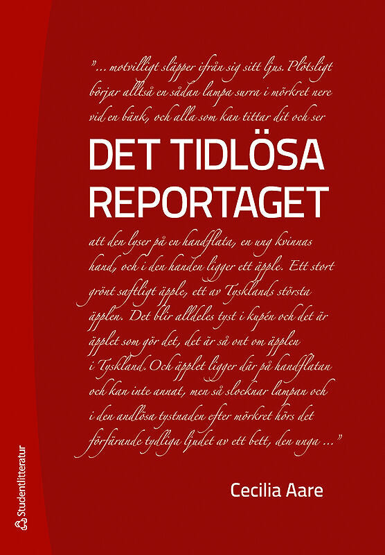 Valokuva kirjasta Cecilia Aare Det tidlösa reportaget, kuuluu tuoteryhmään Ruots muu tieto.