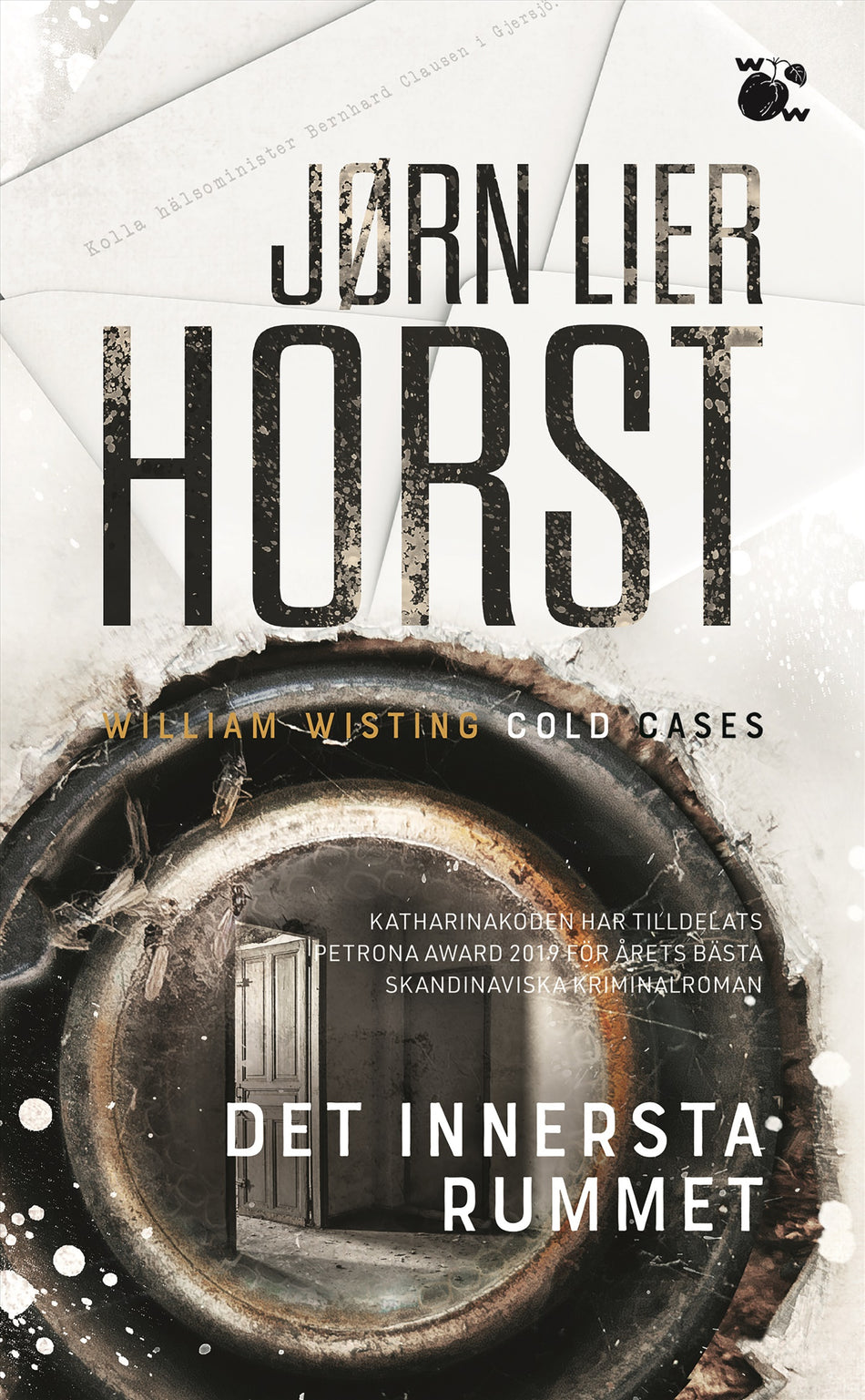 Valokuva kirjasta Jørn Lier Horst Det innersta rummet, kuuluu tuoteryhmään Ruots kaunokirjat.