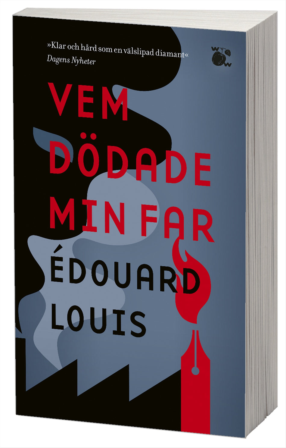 Valokuva kirjasta Édouard Louis Vem dödade min far, kuuluu tuoteryhmään Ruots kaunokirjat.