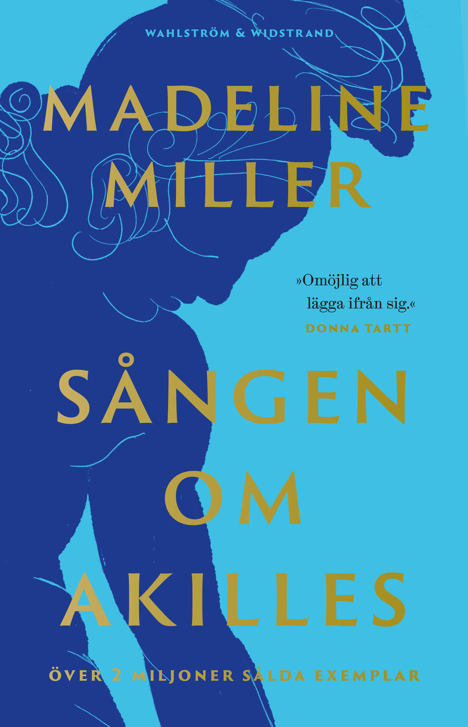 Valokuva kirjasta Madeline Miller Sången om Akilles, kuuluu tuoteryhmään Ruots kaunokirjat.