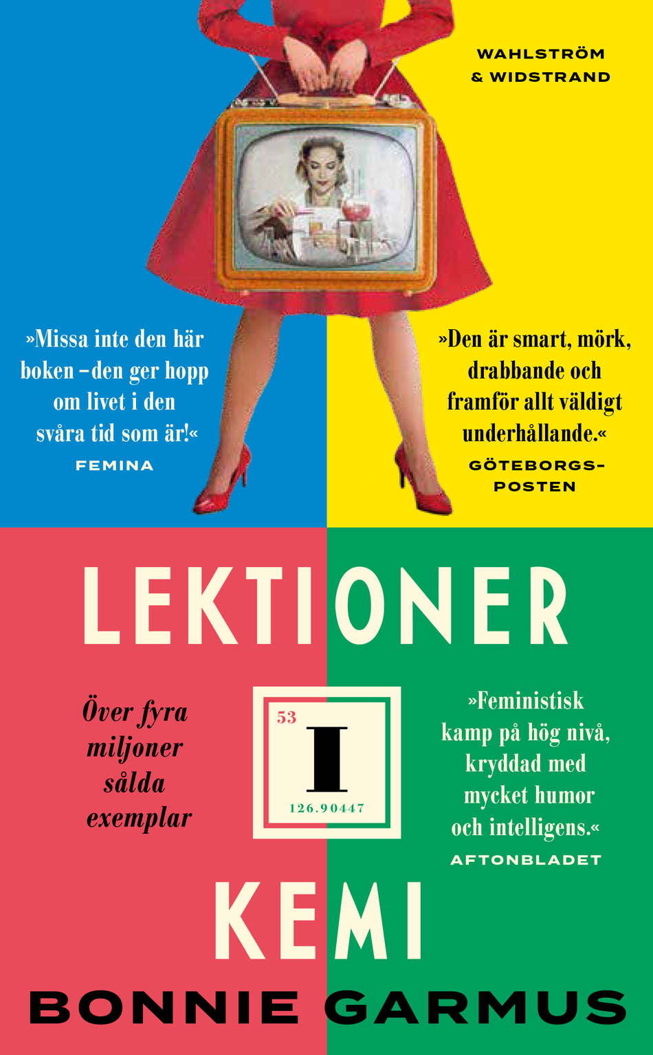 Valokuva kirjasta Bonnie Garmus Lektioner i kemi, kuuluu tuoteryhmään Ruots kaunokirjat.