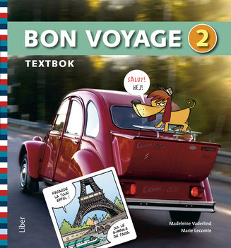 Valokuva kirjasta Madeleine Vaderlind / Marie Lecomte Bon voyage 2 Textbok, kuuluu tuoteryhmään Ruots lapset nuoret ja sarjakuvat.