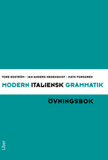 Modern italiensk grammatik Övningsbok med Facit