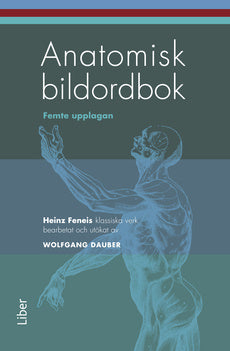 Valokuva kirjasta Wolfgang Dauber / Heinz Feneis Anatomisk bildordbok, kuuluu tuoteryhmään Ruots muu tieto.