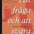 Tuotteen Att fråga och att svara pikkukuva 1
