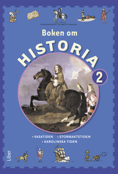 Valokuva kirjasta Stina Andersson / Elisabeth Ivansson Boken om Historia 2 Grundbok, kuuluu tuoteryhmään Ruots muu tieto.