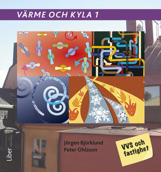 Valokuva kirjasta Jörgen Björklund / Peter Ohlsson Värme och kyla 1, kuuluu tuoteryhmään Ruots lapset nuoret ja sarjakuvat.