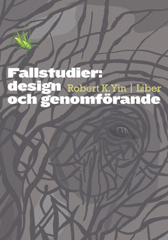 Valokuva kirjasta Robert K. Yin Fallstudier: design och genomförande, kuuluu tuoteryhmään Ruots muu tieto.