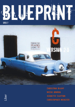 Valokuva kirjasta Jeanette Clayton / Christina McKay / Micke Brodin / Christopher Webster Blueprint C Version 2.0, Allt i ett bok, kuuluu tuoteryhmään Ruots lapset nuoret ja sarjakuvat.