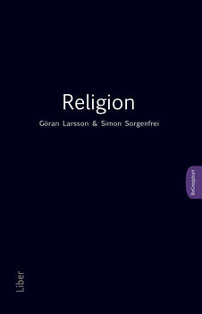 Valokuva kirjasta Göran Larsson / Simon Sorgenfrei Religion, kuuluu tuoteryhmään Ruots muu tieto.