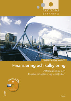 Valokuva kirjasta Jan-Olof Andersson / Cege Ekström / Anders Gabrielsson Ekonomistyrning finansiering och kalkylering problembok med cd, kuuluu tuoteryhmään Ruots muu tieto.