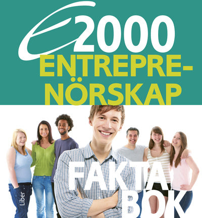 Valokuva kirjasta Jan-Olof Andersson / Anders Pihlsgård E2000 Entreprenörskap Faktabok, kuuluu tuoteryhmään Ruots lapset nuoret ja sarjakuvat.