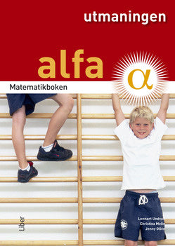 Valokuva kirjasta Lennart Undvall / Christina Melin / Jenny Ollén Matematikboken Alfa Utmaningen, kuuluu tuoteryhmään Ruots lapset nuoret ja sarjakuvat.