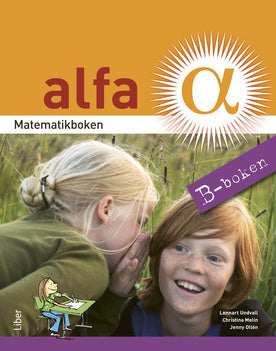 Valokuva kirjasta Lennart Undvall / Christina Melin / Jenny Ollén Matematikboken Alfa B, kuuluu tuoteryhmään Ruots lapset nuoret ja sarjakuvat.