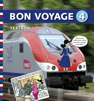 Valokuva kirjasta Madeleine Vaderlind / Marie Lecomte Bon voyage 4 Textbok, kuuluu tuoteryhmään Ruots lapset nuoret ja sarjakuvat.