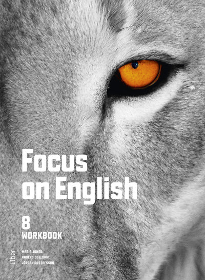 Valokuva kirjasta Maria Jones / Anders Odeldahl / Jörgen Gustafsson Focus on English 8 Workbook, kuuluu tuoteryhmään Ruots muu tieto.